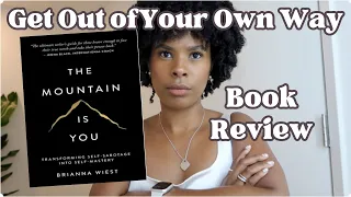 The Mountain is You Book Review