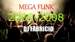 MEGAMIX -ESPECIAL FUNK ANOS 2000 - DJ FABRICIO - URUGUAIANA-RS