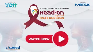 Virtual Discussion 2: Head On Against Head & Neck Cancer