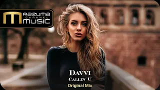 Davvi - Callin U Original Mix | new music