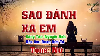 karaoke Sao Đành Xa Em (tone nữ)