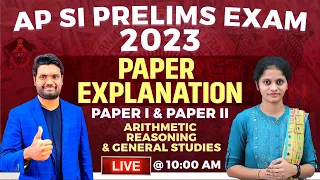 AP SI PRELIMS 2023 | COMPLETE PAPER EXPLANATION WITH SOLUTIONS | AP SI PAPER KEY ALL SETS