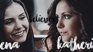 [Katherine & Elena] - Believer