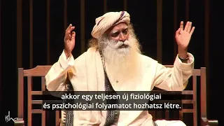 Sadhguru: Tedd meg ezt az egyet, hogy leküzdd a szorongást