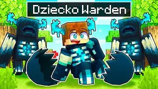 URODZIŁEM SIE JAKO DZIECKO WARDEN w Minecraft!