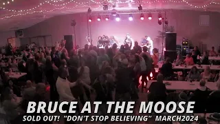 BRUCE AT THE MOOSE MARCH2024 DON'T STOP BELIEVING