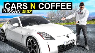 ΒΟΛΤΑ ΜΕ ΤΟ ΠΑΡΕΞΗΓΗΜΕΝΟ NISSAN 350Z | Cars N Coffee S3 E2