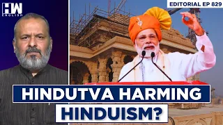 Editorial With Sujit Nair | is Hindutva Harming Hinduism?