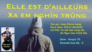 Elle Est D'ailleurs-Xa Em Nghìn Trùng-Karaoke Hòa tấu-C-Slow-T70-Quốc Hiệp