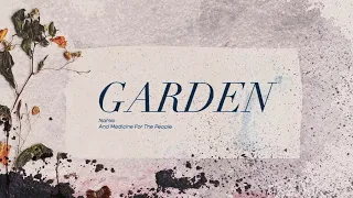 Nahko And Medicine For The People - Garden [Official Lyric Video]