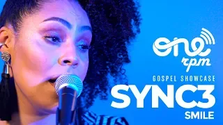 Sync3 - Smile - ONErpm Gospel Showcase