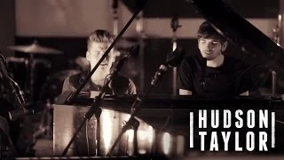 Hudson Taylor - Won't Back Down