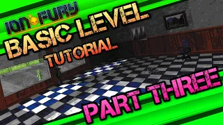 Ion Fury Level design Tutorial: Basic Level - Part 3 - By DavoX