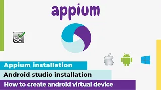 #2 Appium Tutorial | Appium installation | Tools installation for mobile automation setup | AVD