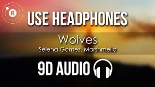 Selena Gomez, Marshmello - Wolves (9D AUDIO)