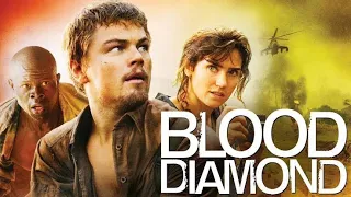 Blood Diamond (2006) Full Movie Review | Leonardo DiCaprio, Jennifer Connelly | Review & Facts