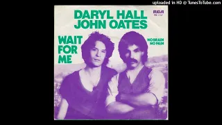 Hall & Oates - Wait for Me (1979) [magnums extended mix]