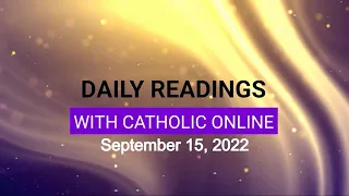 Daily Reading for Thursday, September 15th, 2022 HD