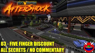 Ion Fury: Aftershock - 03 Five Finger Discount - All Secrets No Commentary