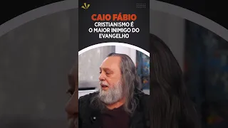 Cristianismo é o maior inimigo do evangelho. #caiofabio #pondé