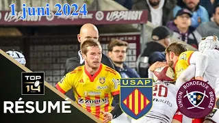 TOP 14 : Résumé 1ère USA Perpignan- Bordeaux Begles : J25 - Saison 2023/2024