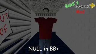 NULL Style in BB+ (Baldi's Basics Plus BepinEx Mod)