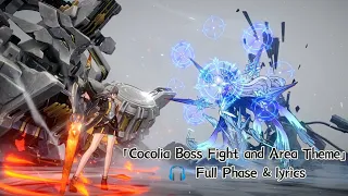 「Cocolia Boss Fight and Area Theme」 |🎧  Full Phase & lyrics