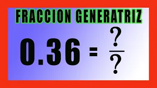 ✅👉 Fraccion generatriz de un decimal exacto  ✅ FRACCION GENERATRIZ