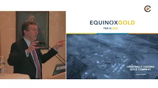 Equinox Gold: Investor Presentation In Zurich