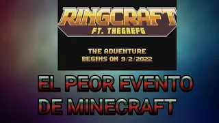 RINGCRAFT, EL PEOR EVENTO DE MINECRAFT