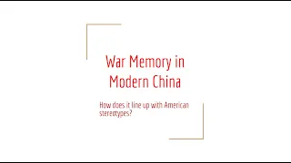 War Memory in Present-Day China