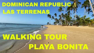 LAS TERRENAS: PLAYA BONITA | WALKING TOUR | TRAVEL VLOG 2023 DOMINICAN REPUBLIC