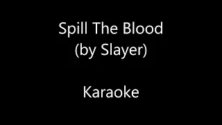 Spill The Blood by Slayer - Karaoke