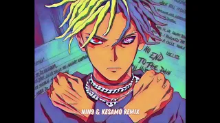 Xxxtentacion Moonlight (Nin9 & Kesamo Remix)