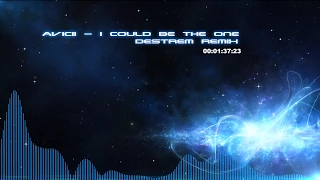 Avicii vs Nicky Romero - I Could Be The One (Destrem Remix)