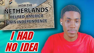 How The Netherlands Helped America Gain Independence || FOREIGN REACTS