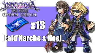 DFFOO 13 Ticket Challenge! Summons for Noel and Eald'Narche!  CRAZY LUCK INCOMING!!!