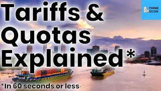 Tariffs vs Quotas | Economics Explained in 60 seconds | Think Econ