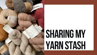 Sharing My Yarn Stash