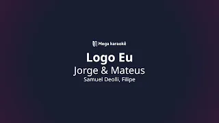 🎤 Logo Eu – Jorge & Mateus