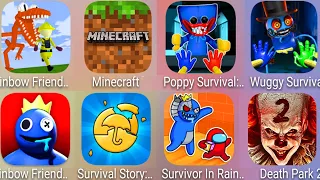 Rainbow Friends 2,Minecraft,Death Park 2,Survival Story 6,Survivor In Rainbow Monster,Poppy Survival