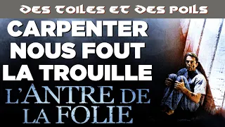 L'Antre de la Folie de John Carpenter - Critique & Analyse