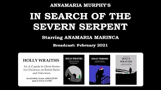 In Search Of The Severn Serpent (2021) starring Anamaria Marinca