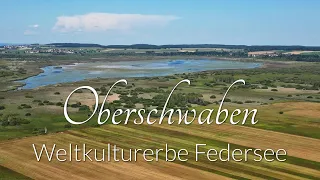 Oberschwaben - Weltkulturerbe Federsee