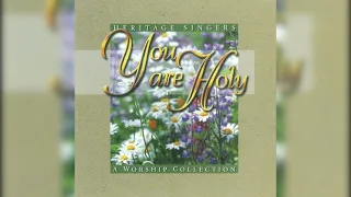 Heritage Singers - You Are Holy (HQ)