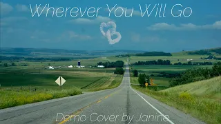 Wherever You Will Go | Song Demo Cover by Janine |  Originally Performed by The Calling (2015)