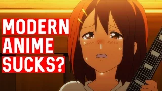 Why Does Modern Anime Suck?