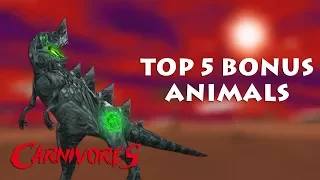 Top 5 Bonus Animals in Carnivores