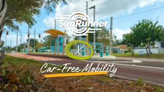 SunRunner Highlights: Car-Free Mobility | St. Pete, FL