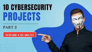 Cyber security projects for beginner | For SOC analysts| For your Resume | Mastering Ethical Hacking